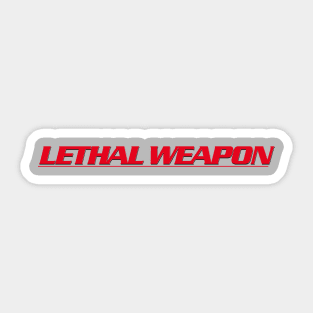 Lethal Weapon Titles (straight version) Sticker